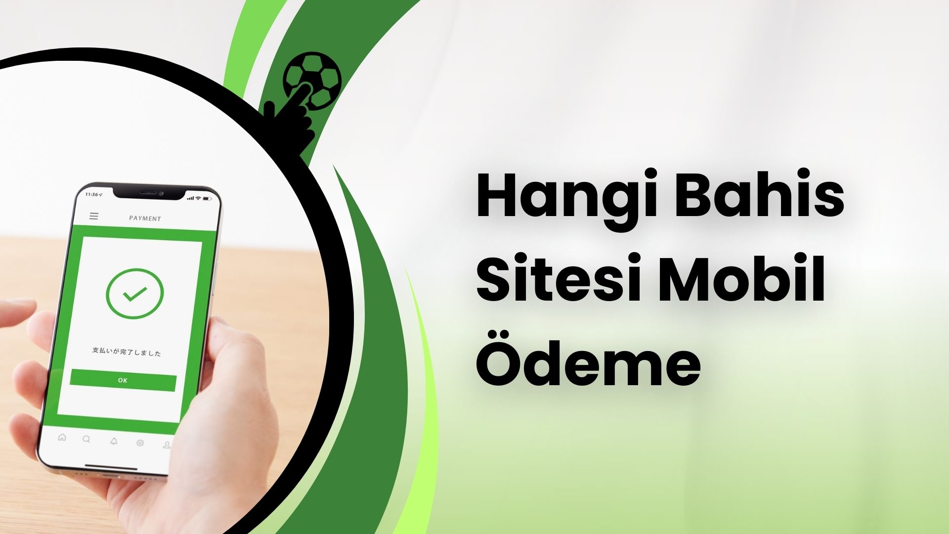 Hangi Bahis Sitesi Mobil Ödeme; Mobil Yatırım Nasıl Yapılır?